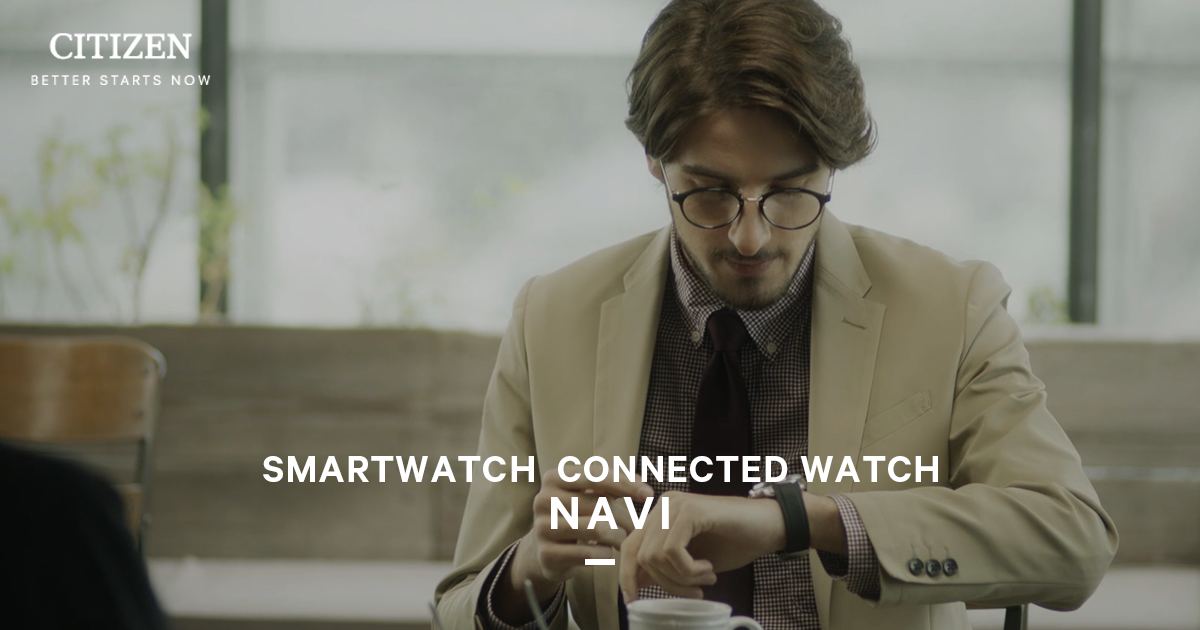 Smartwatches and Connected Watches:Main Functions and Comparison with  Traditional Watches | Smartwatches and connected watches NAVI | CITIZEN  WATCH Global Network